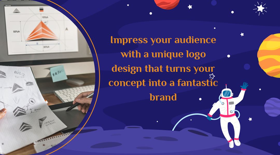 Impress your audience with a unique logo design that turns your concept into a fantastic brand.